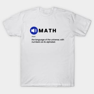 Math: The Language of the Universe T-Shirt